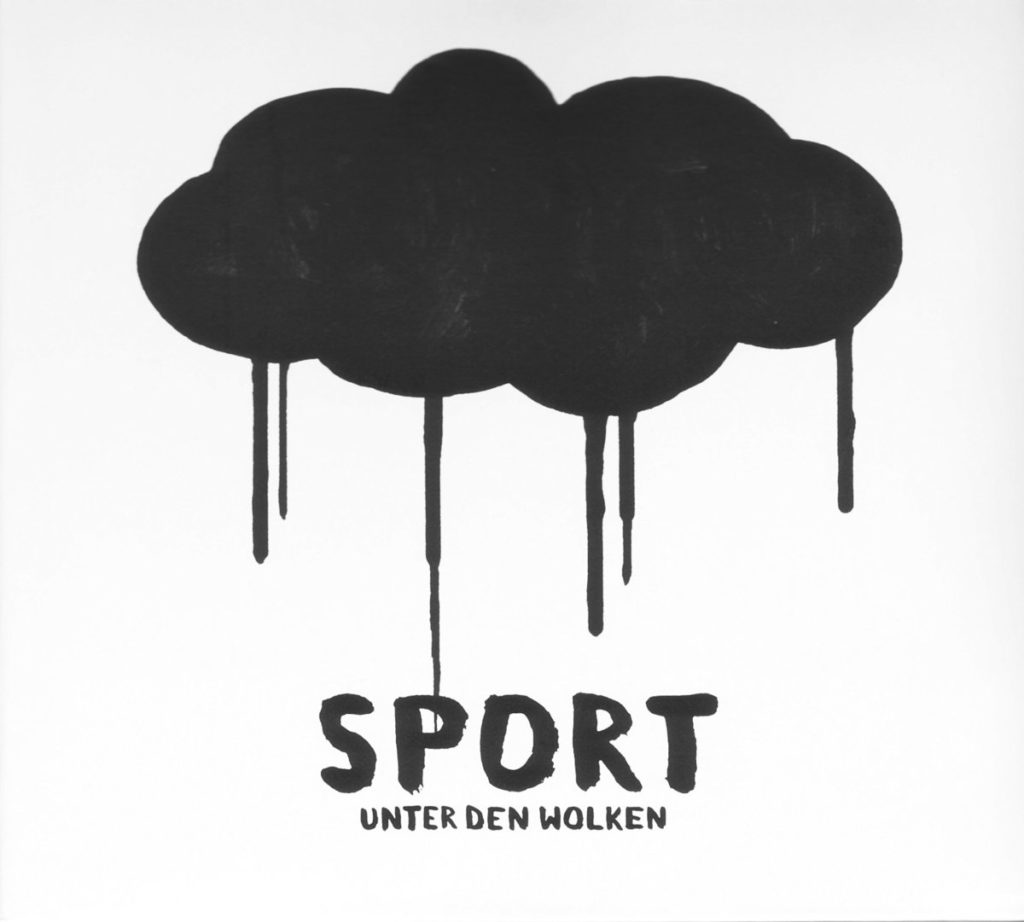 Sport, Unter den Wolken, 2008